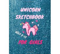 Unicorn Sketchbook For Girls Ages 4-12: Cute Pink Unicorn On A Perfect Blue Glitter,Large Blank Sketch Book For Girls 120 Pages 8,5*11 In, Notebook For Drawing;Sketching;Doodling,Great Gift For Girls