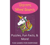 Unicorn Word Search Puzzle Book: FUN Word Searches with easy to read print about Unicorns with Fun Facts and Challenge Questions; 6x9 inches; 110 ... Holidays, Stress Relief, and Holidays!