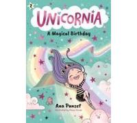 Unicornia: A Magical Birthday