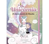 Unicornia - El diario secreto de Claudia