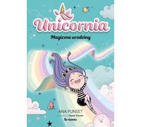 Unicornia L'anniversaire magique - Ana Punset (Buch auf Polnisch)