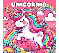 Unicornio: Libro para colorear com unicornios adorables