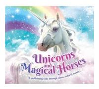 Unicorns and Magical Horses by Katherine Roberts Inconnu (Auteur)