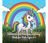Unicorns and Rainbows Coloring Book for Kids Ages 3-7: 40 Big Bold and Easy Magical Pages with Cute Unicorn, Rainbow, Star, and Castle Designs for Toddlers and Preschoolers