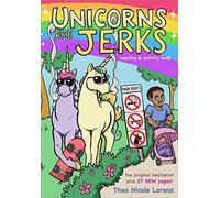Unicorns Are Jerks: Coloring And Activity Book