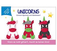 Unicorns. Einhorn-Sprüche und Weisheiten! (Wandkalender 2026 DIN A3 quer), CALVENDO Monatskalender: Auch wenn du irgendwann nicht mehr an Einhörner glaubst, dein Einhorn wird immer an dich glauben!