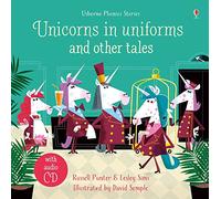 Unicorns in Uniforms and Other Tales + CD (Phonics Stories) (Phonics Story Collections)