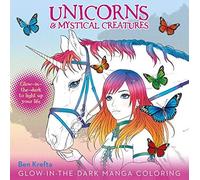 Unicorns & Mystical Creatures Glow-In-The-Dark Manga Coloring