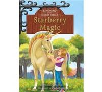 Unicorns of the Secret Stable Starberry Magic Book 6 by Whitney Sanderson Whitney Sanderson (Auteur)
