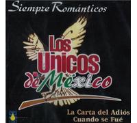 Unicos De Mexico - Siempre Romanticos