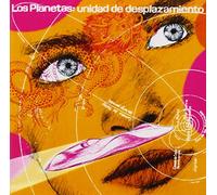 Los Planetas - Unidad De Desplazamiento [Import]
