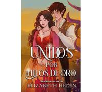 Unidos por hilos de oro