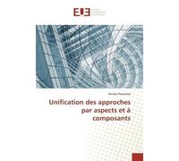 Unification des approches par aspects et à composants - Nicolas Pessemier - Universitaires Europeennes - broché - Livre