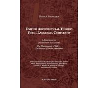 Unified Architectural Theory: Form, Language, Complexity