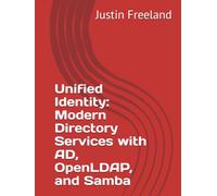 Unified Identity: Modern Directory Services with AD, OpenLDAP, and Samba