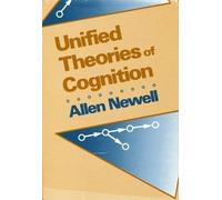 Unified Theories of Cognition