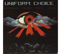 Uniform Choice - Staring Into the Sun