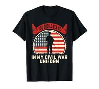 Uniforme de Guerre Civile Histoire Buff Reenactor Humour Citation Design T-Shirt