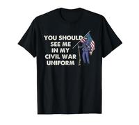 Uniforme de Guerre Civile Histoire Buff Reenactor Humour Citation Design T-Shirt Graphique avec Valeur, Homme, Noir, M