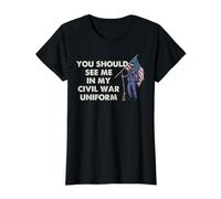 Uniforme de Guerre Civile Histoire Buff Reenactor Humour Citation Design T-Shirt Graphique avec Valeur, Femme, Noir, L