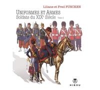 Uniformes et Armes Soldats du XIX siècle T02