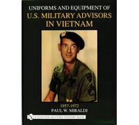 Uniformes et équipement des conseillers militaires américains au Viêt Nam : 1957-1972