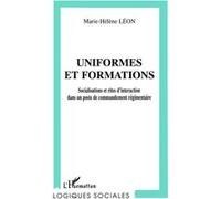 Uniformes et formations : socialisations et rites d'interaction dans un poste
