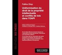 Uniformisation de droit de la propriété intellectuelle et conflits de lois dans l'OAPI