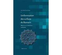 Uniformisation des surfaces de Riemann - Retour sur un théorème centenaire
