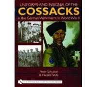 Uniforms And Insignia Of The Cossacks In The German Wehrmacht In World War Ii