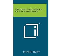 Uniforms And Insignia Of The Third Reich