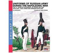 Uniforms Of Russian Army During The Napoleonic War Vol.12