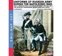 Uniforms Of Russian Army During The Napoleonic War Vol.2