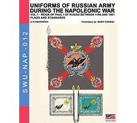 Uniforms Of Russian Army During The Napoleonic War Vol.7