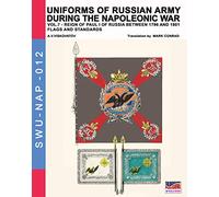 Uniforms of Russian army during the Napoleonic war vol.7: Flags and Standards