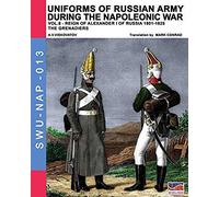 Uniforms Of Russian Army During The Napoleonic War Vol.8