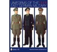 Uniforms of the East German Military: 1949-1990