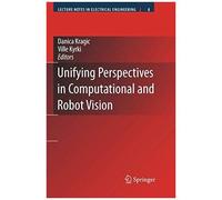 Unifying Perspectives In Computational And Robot Vision