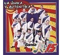 Unika Y Autentika by Banda R-15 (2000-08-29)