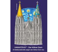 UNIKATZIUS - Der Kölner Dom
