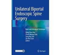 Unilateral Biportal Endoscopic Spine Surgery