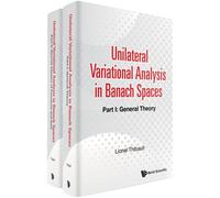 Unilateral Variational Analysis In Banach Spaces (In 2 Parts)