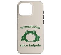 Unimpressed Since Tadpole Funny Frog Silly Graphic Coque pour iPhone 16 Pro