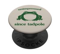 Unimpressed Since Tadpole Funny Frog Silly Graphic PopSockets PopGrip Adhésif