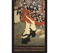 Unincorporated Persons in the Late Honda Dynasty