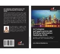 Un'indagine Sull'applicazione Del Building Information Modeling (Bim)