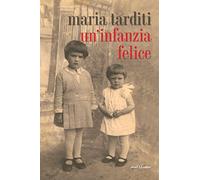 Un'infanzia felice
