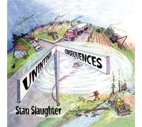 Unintended Consequences by Slaughter, Stan (2007-08-14)