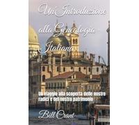 Un'Introduzione alla Genealogia Italiana: Un viaggio alla scoperta delle nostre radici e del nostro patrimonio