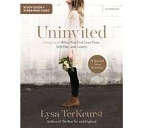 Uninvited Bible Study Guide plus Streaming Video by Lysa TerKeurst Lysa TerKeurst (Auteur)